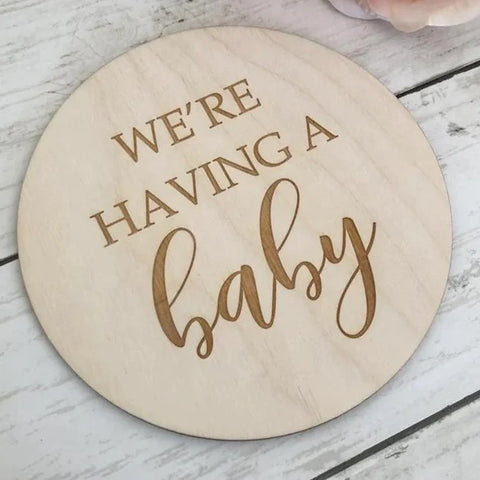 'We're Having a Baby' Wooden Milestone Disk  Neutral Baby Co